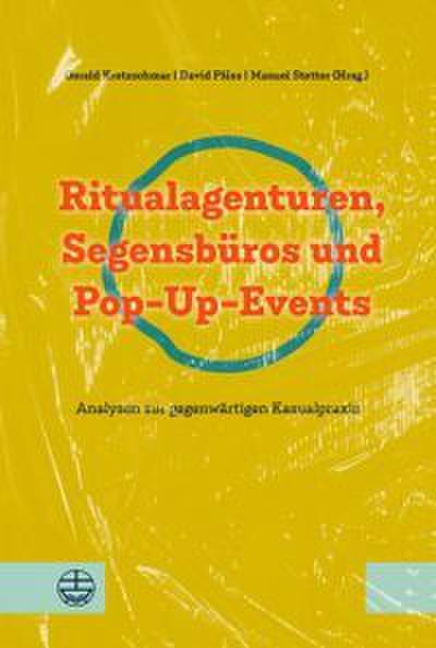 Ritualagenturen, Segensbüros und Pop-Up-Events