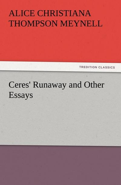 Ceres’ Runaway and Other Essays