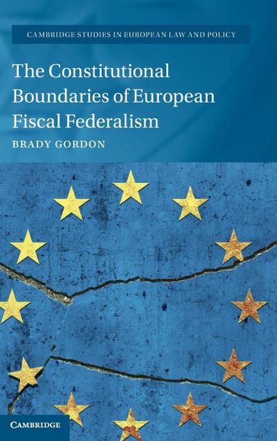 The Constitutional Boundaries of European Fiscal Federalism