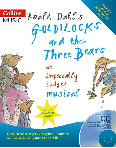 Roald Dahl’s Goldilocks and the Three Bears