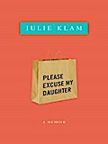 Please Excuse My Daughter