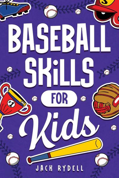 Baseball Skills for Kids