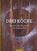Drei Köche