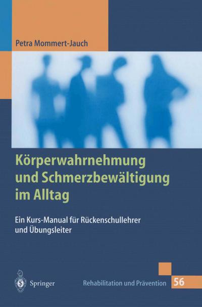 Körperwahrnehmung und Schmerzbewältigung im Alltag