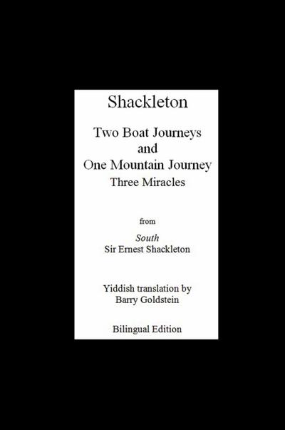 Shackleton’s Three Miracles
