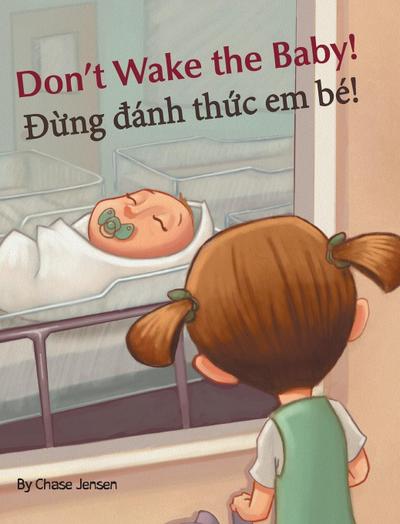 Don’t Wake the Baby! / Dung danh thuc em be!