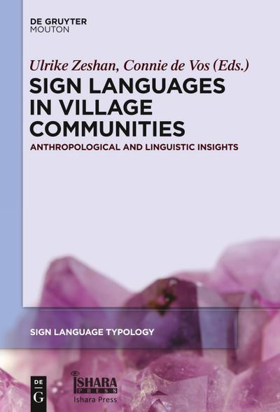 Sign Languages in Village Communities