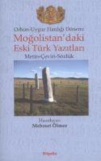 Orhon-Uygur Hanligi Dönemi;