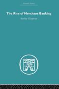 The Rise of Merchant Banking