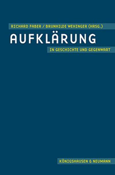Aufklärung in Geschichte und Gegenwart