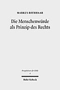Die Menschenwürde als Prinzip des Rechts