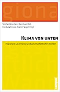 Klima von unten: Regionale Governance und gesellschaftlicher Wandel