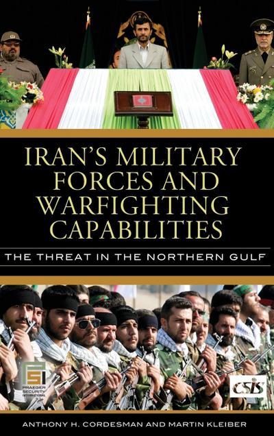 Iran’s Military Forces and Warfighting Capabilities