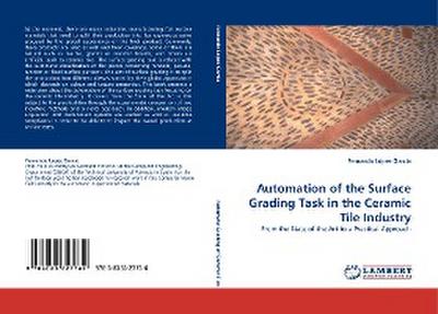 Automation of the Surface Grading Task in the Ceramic Tile Industry
