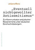 ’Eventuell nichtgewollter Antisemitismus’