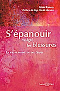 S’épanouir malgré les blessures