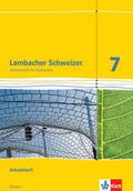 Lambacher Schweizer Mathematik 7 - G9. Ausgabe Hessen