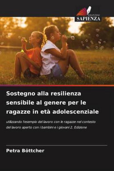 Sostegno alla resilienza sensibile al genere per le ragazze in età adolescenziale
