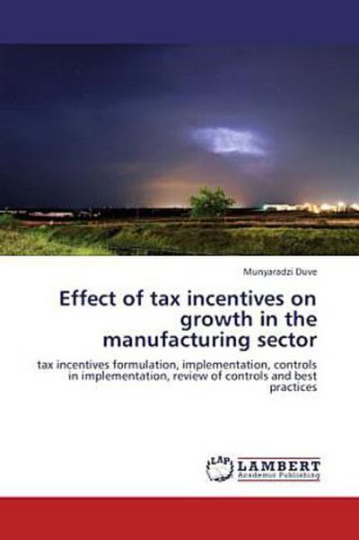 Effect of tax incentives on growth in the manufacturing sector