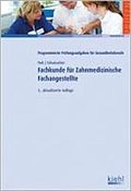 Fachkunde für Zahnmedizinische Fachangestellte: 1326 Testaufgaben mit Lösungen