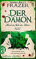 Der Dämon. Mord im Jahr des Herrn 1437