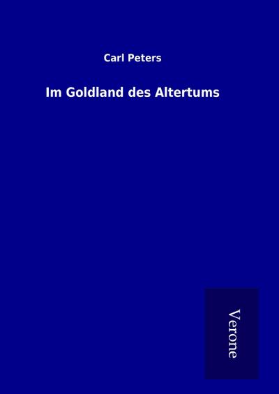 Im Goldland des Altertums