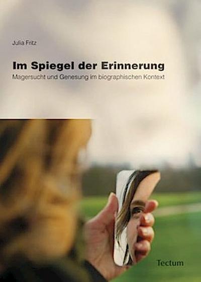 Im Spiegel der Erinnerung