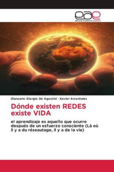 Dónde existen REDES existe VIDA