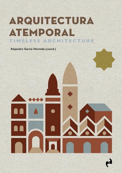 Arquitectura atemporal "Timeless Architecture"