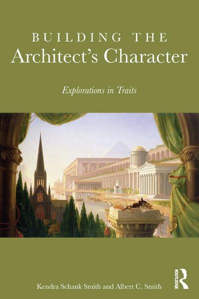 Building the Architect’s Character