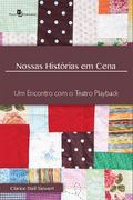 Nossas histórias em cena