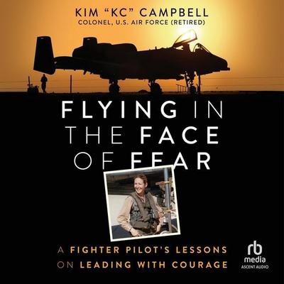 Campbell, K: Flying in the Face of Fear