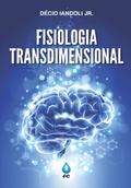 Fisiologia Transdimensional