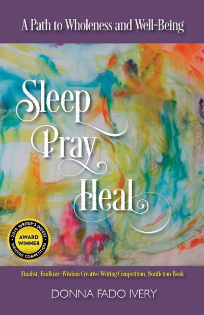 Sleep, Pray, Heal
