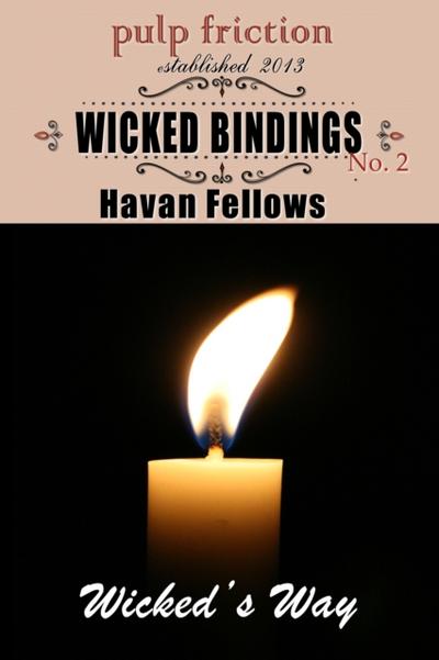 Wicked Bindings (Wicked’s Way #2)
