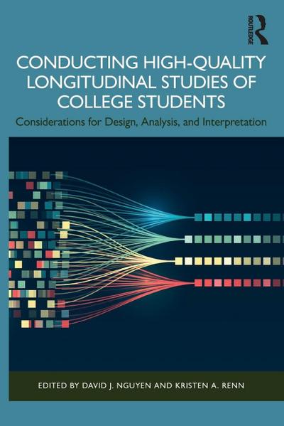 Conducting High-Quality Longitudinal Studies of College Students