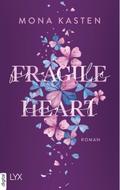 Fragile Heart von Mona Kasten | Ebook
