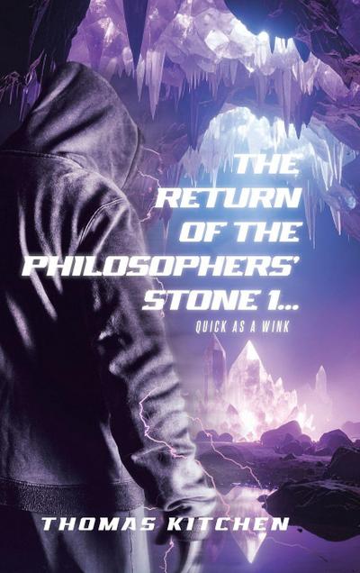 The Return of the Philosophers’ Stone 1...