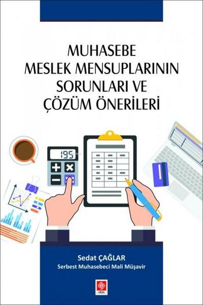 Muhasebe Meslek Mensuplarinin Sorunlari ve Cözüm Önerileri