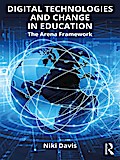 Digital Technologies and Change in Education