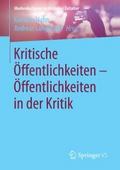 Kritische Öffentlichkeiten - Öffentlichkeiten in d