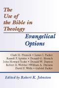 The Use of the Bible in Theology/Evangelical Options