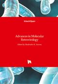 Advances in Molecular Retrovirology