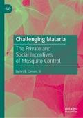 Challenging Malaria