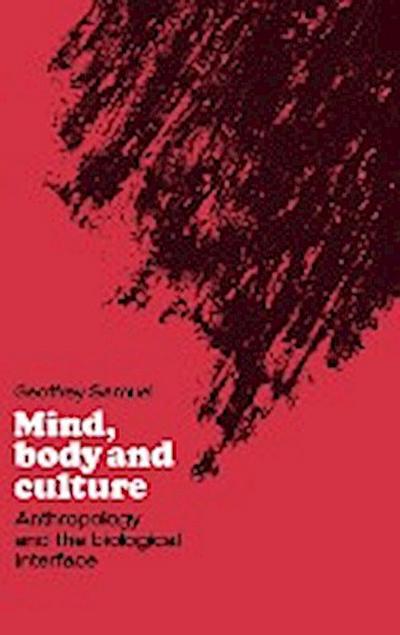 Mind, Body and Culture
