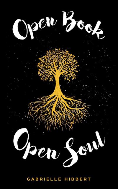 Open Book, Open Soul - Gabrielle Hibbert