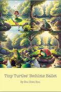 Tiny Turtles’ Bedtime Ballet: A Kids Bedtime Story Picture Book