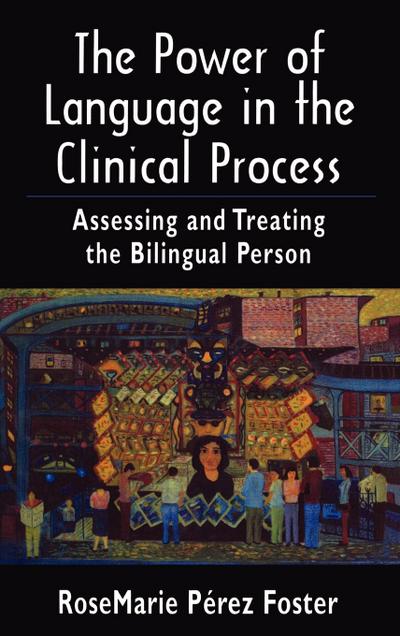 Power of Language in the Clinical Process