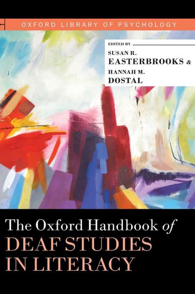 Oxford Handbook of Deaf Studies in Literacy