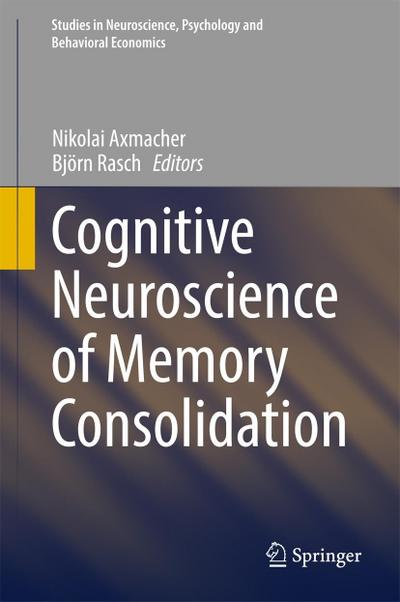 Cognitive Neuroscience of Memory Consolidation